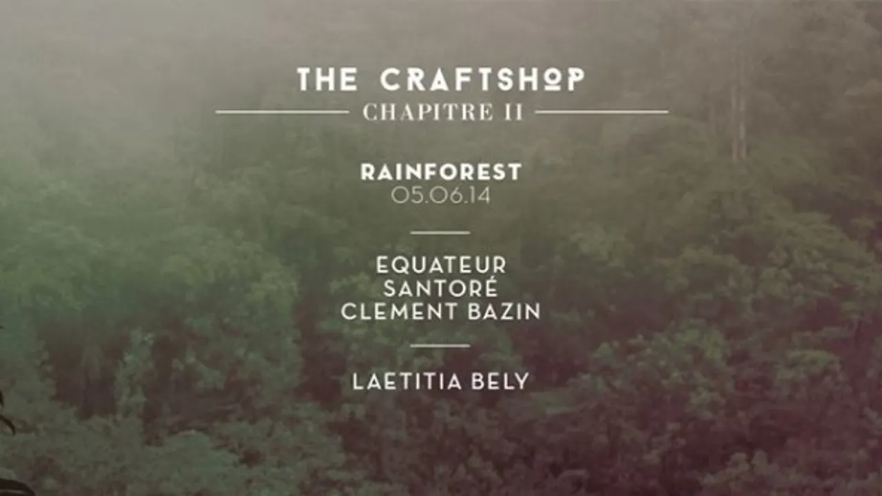 The Craftshop Chapitre 2 : Rainforest