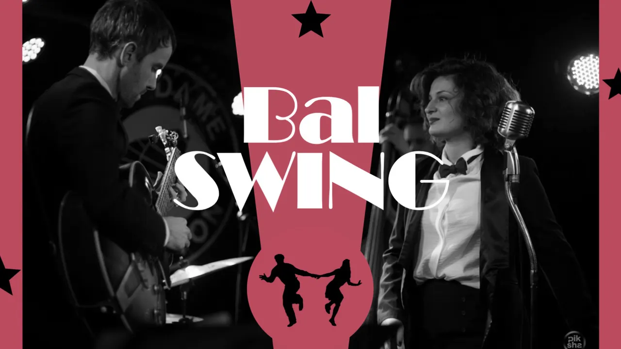 LE BAL DU ROSA - LE BAL SWING