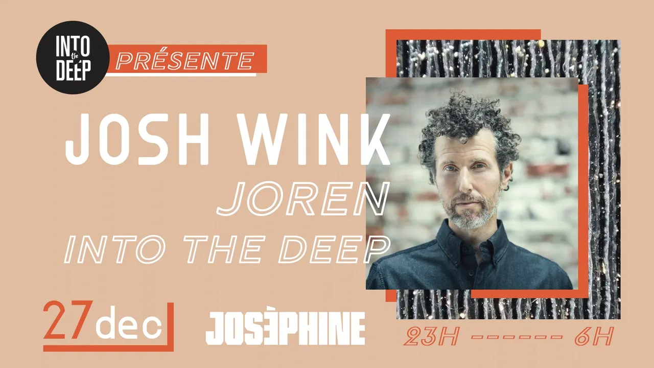 Into The Deep présente Josh Wink (Ovum - USA)