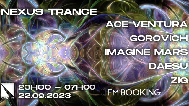 NEXUS TRANCE : ACE VENTURA | GOROVICH | IMAGINE MARS & MORE