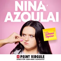 Nina Azoulai dans « Bonne copine »