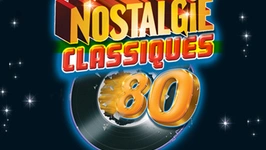 Nostalgie Classiques 80