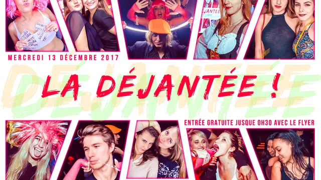 LA DÉJANTÉE