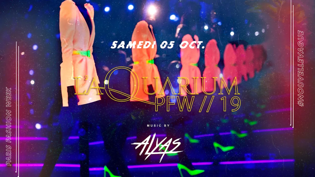 L'Aquarium Nouvelle Vague Paris Fashion Week by Alyas
