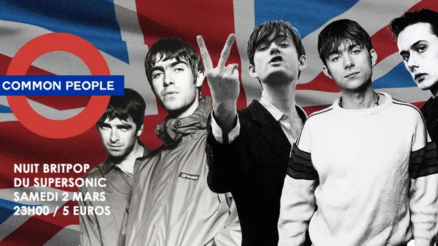 Common people / La Nuit Britpop du Supersonic