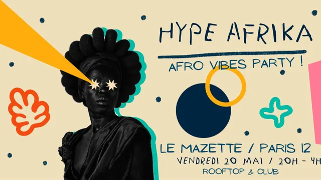 Hype Afrika - Afro vibes Party !