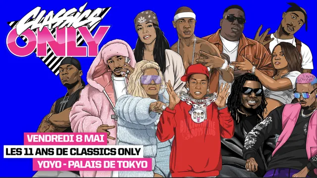 Classics Only, les 11 ans au YOYO