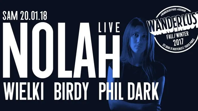 Nolah (live), Wielki, Birdy, Phil Dark