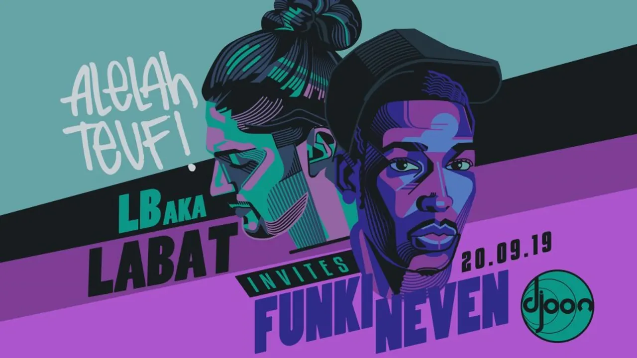 Djoojn x Alelah Teuf: LB aka Labat Invite FunkinEven