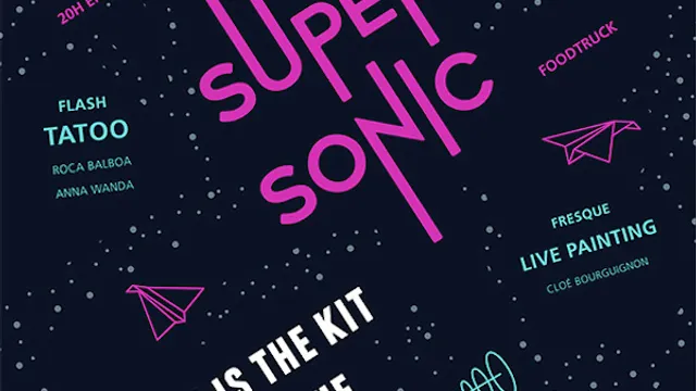 SOIREE D'INAUGURATION DU SUPERSONIC