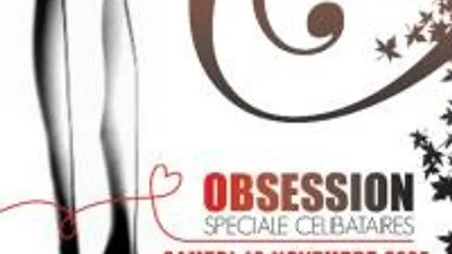 Obsession Célibataires