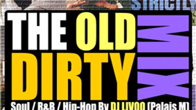 The Old Dirty Mix