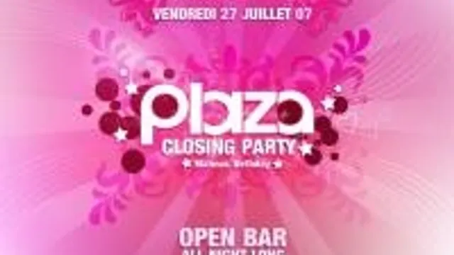 Plaza Closing Party