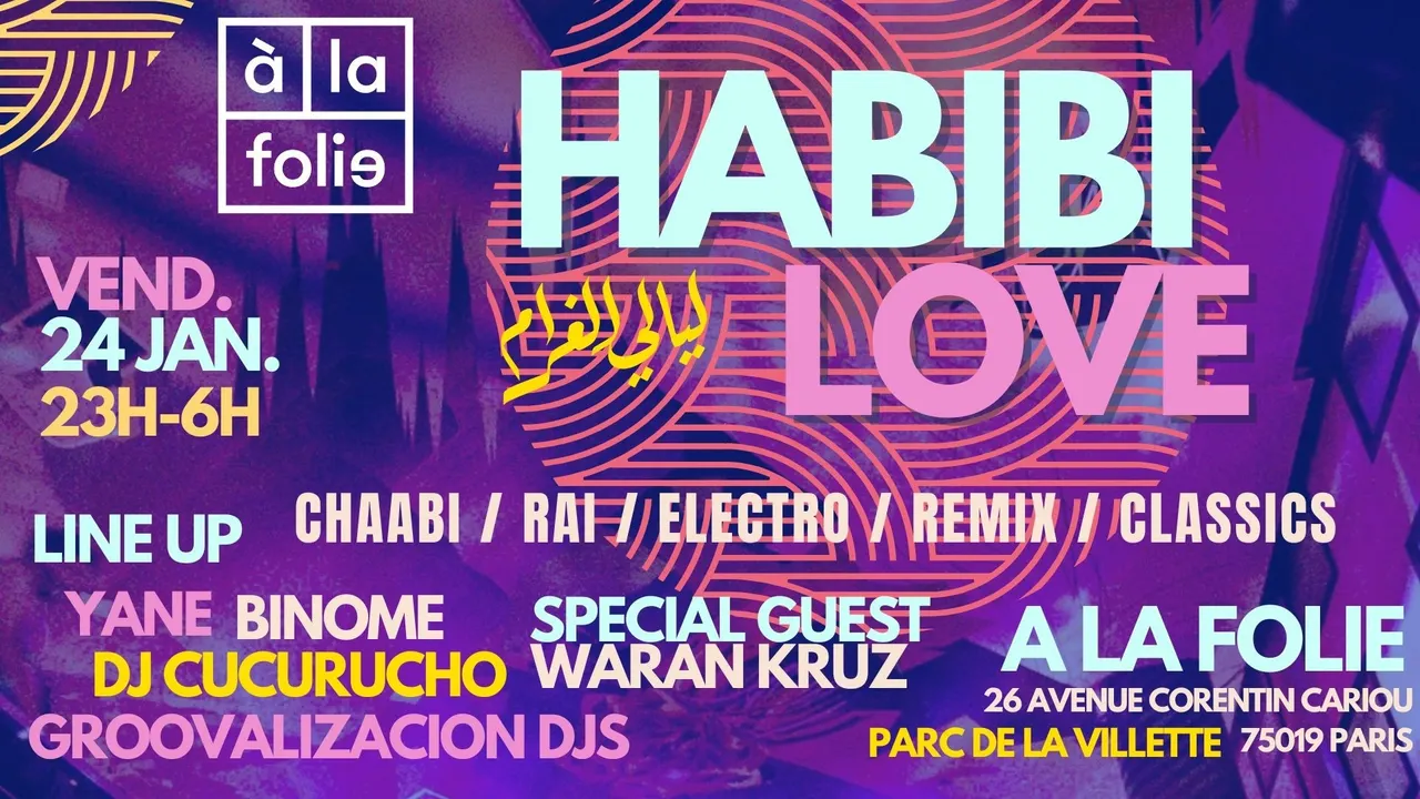 Habibi Love ~ Oriental vibes Party à La Villette !
