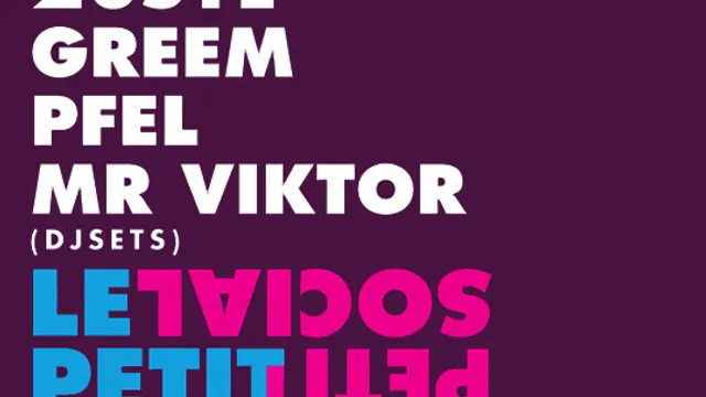 "LE PETIT SOCIAL PRESENTE"...C2C AFTERSHOW w/ 20SYL, GREEM, PFEL, Mr VIKTOR @ SOCIAL CLUB
