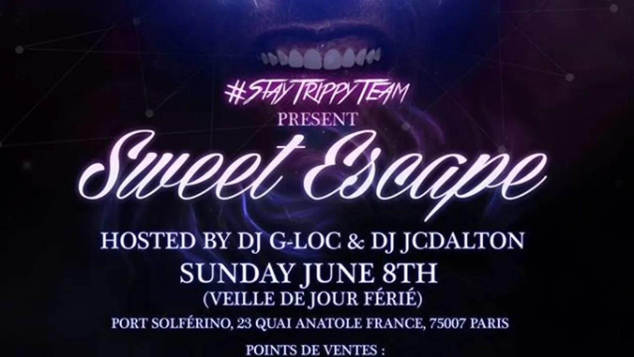 Stay Trippy Team present : Sweet Escape