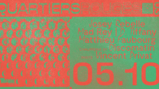 Quartiers Rouges .03 : Josey Rebelle, Mad Rey, Discomatin