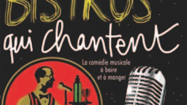 Les bistros qui chantent