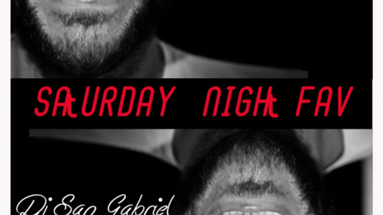 Saturday Night Fav : DJ San Gabriel & Parisidency