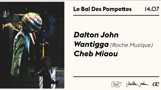 Dalton John & Togaether présentent : Le Bal des Pompettes