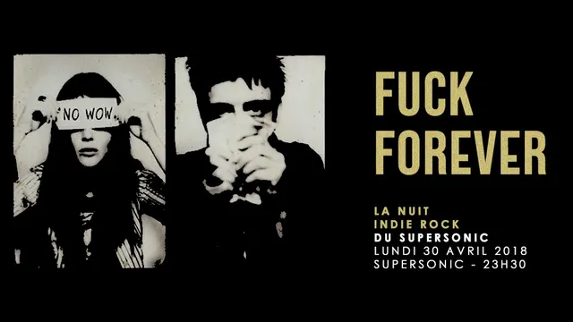 F*** Forever / Nuit indierock 2000s Supersonic