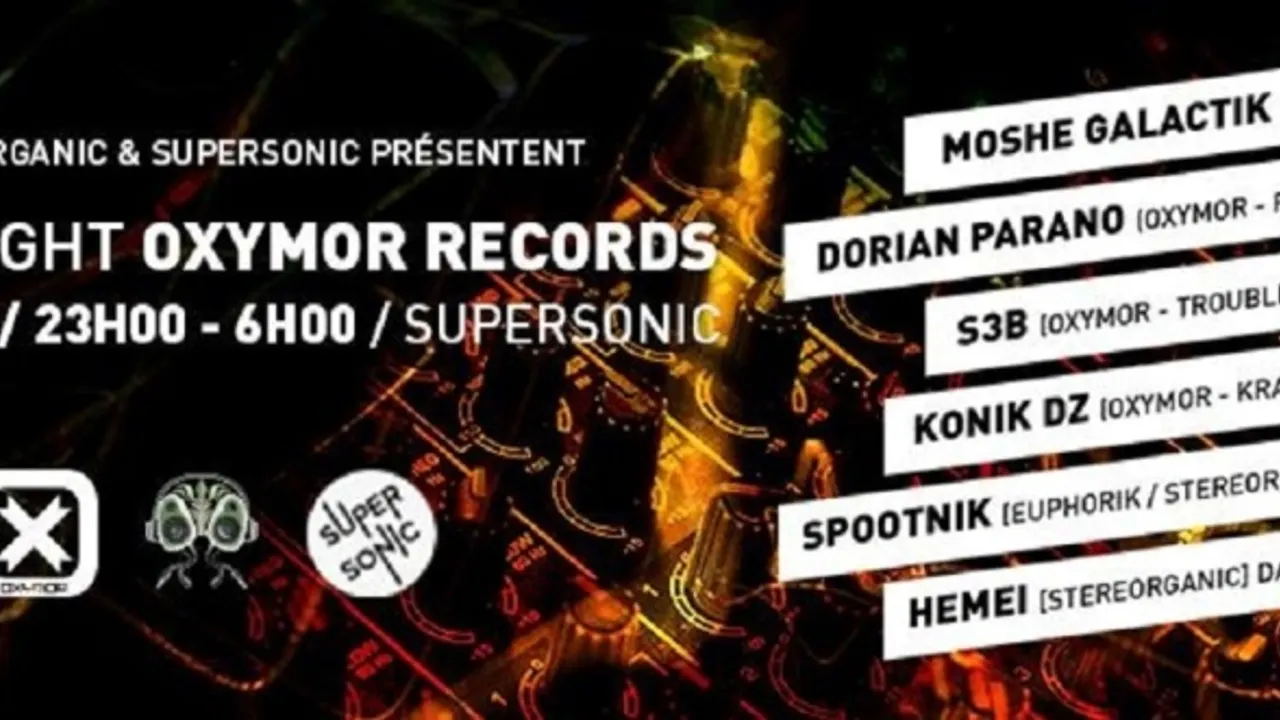 StereOrganic X Oxymor Records w/Konik DZ / Dorian Parano / Moshe Galactik / S3B Troubles Fete