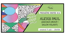 Première Partie #14 : Alexis Paul