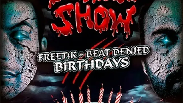 The Evil Show Special: Beat Denied & Freet3k Birthday