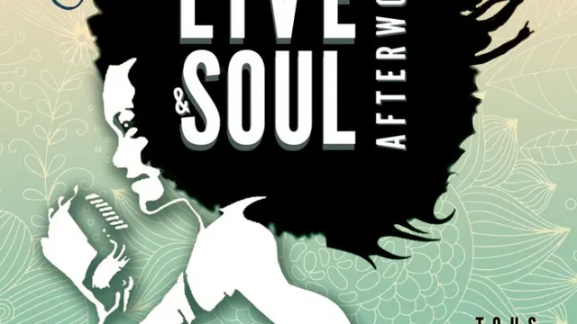 Live & Soul Afterwork