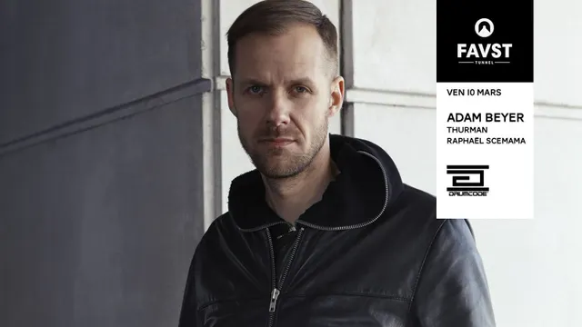 Adam Beyer & guests