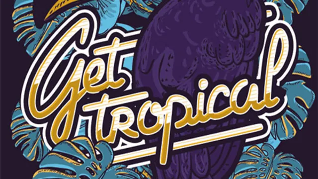 Get Tropical