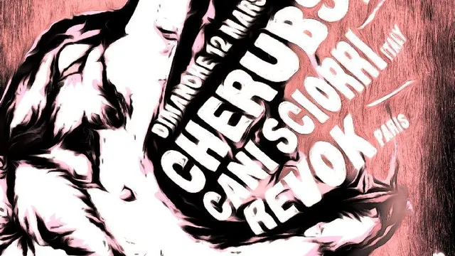 Cherubs + Cani Sciorri + Revok