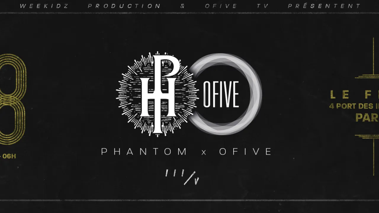 Phantom x OFIVE III/V - Vendredi 20 Octobre - Le Flow