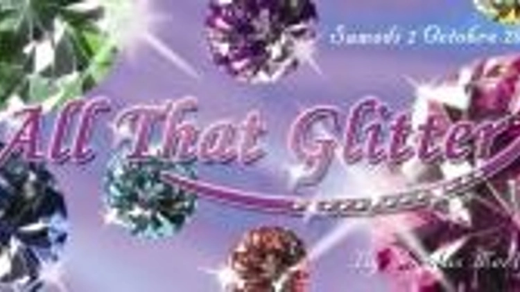 All That Glitter