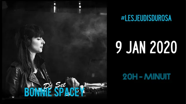 Les Jeudis du Rosa // Bonnie Spacey