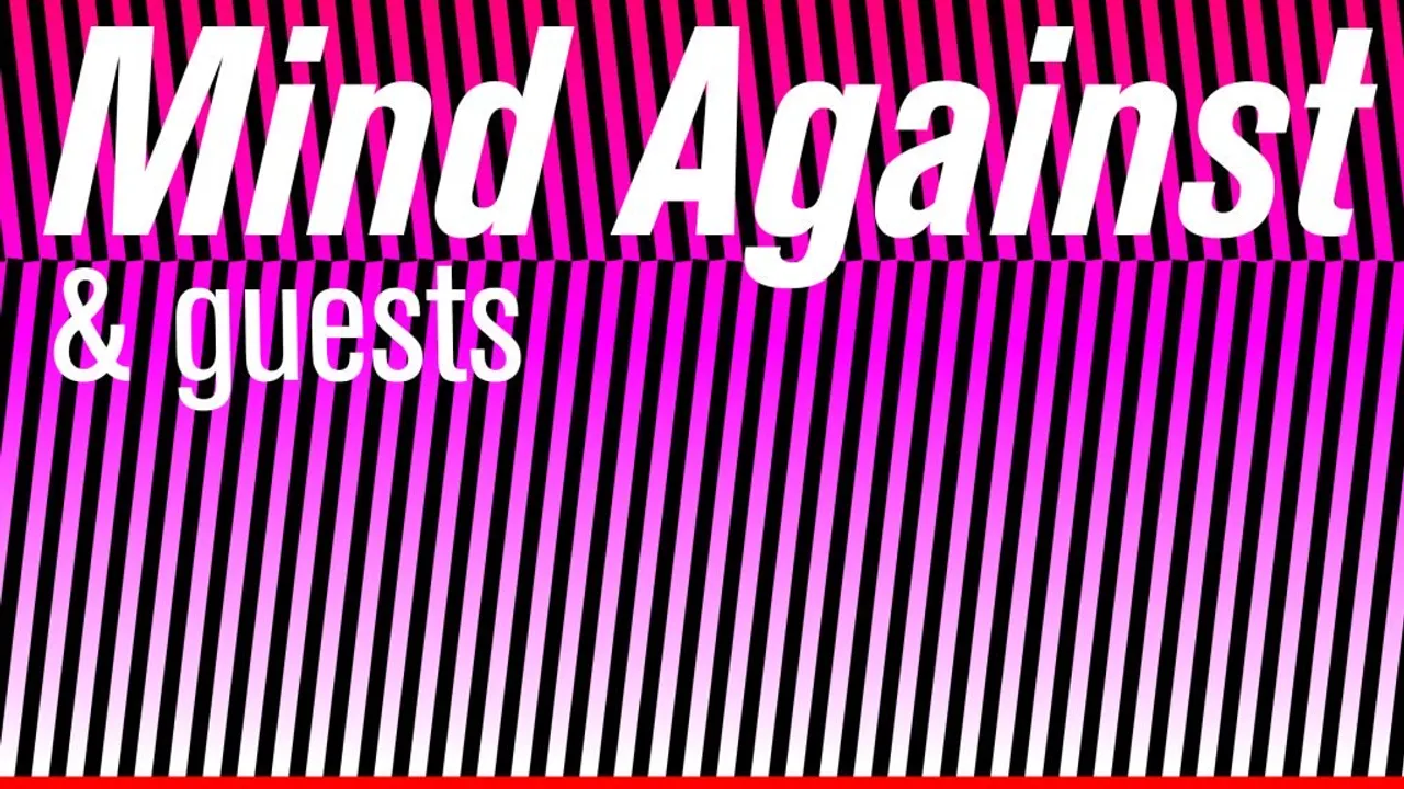 Dehors Brut Indoor: Mind Against & Guest