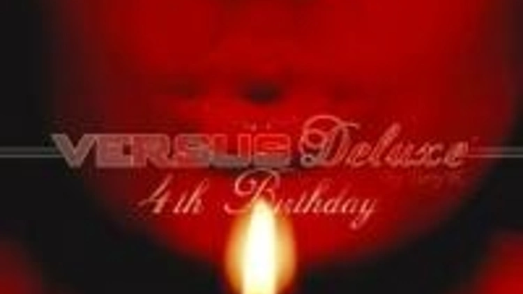 Versus Deluxe - 4th Bithday