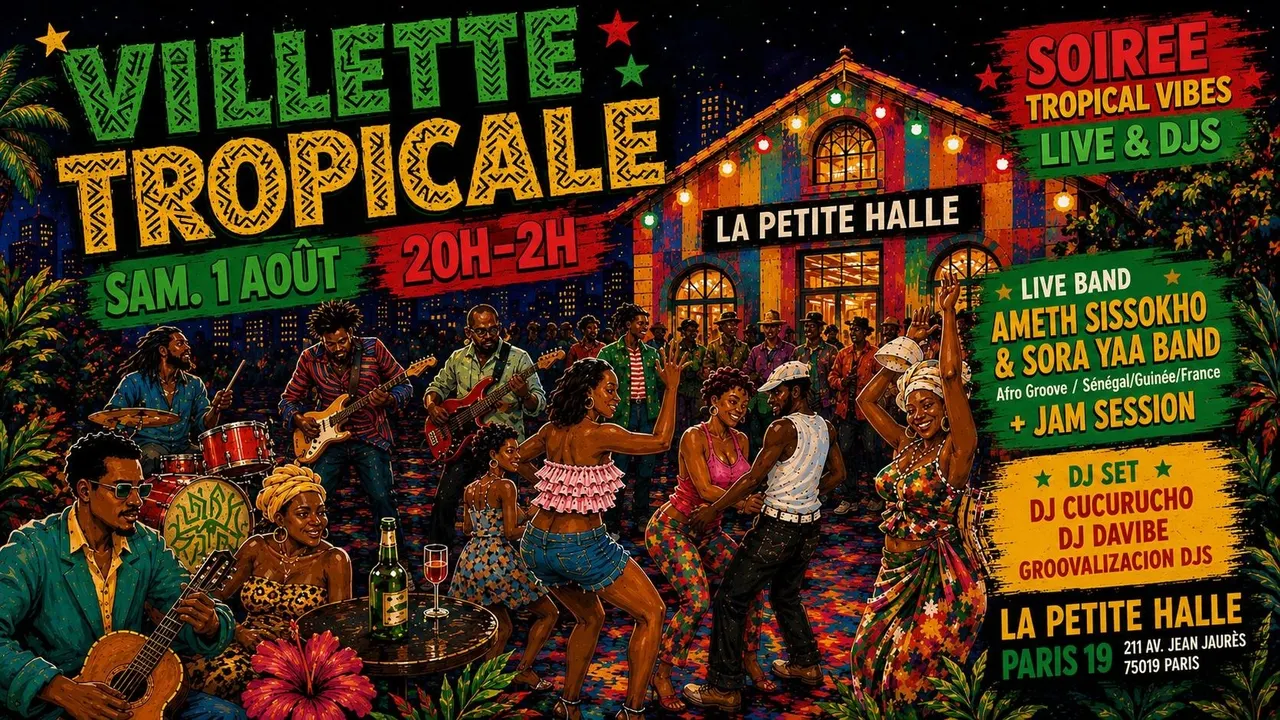 Villette Tropicale spécial été '26 I Live & Djs