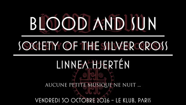 Blood And Sun, Society Of The Silver Cross et Linnea Hjertén en concert