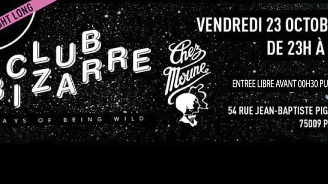 Club Bizarre (Days of Being Wild) - all night long