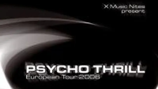 Psycho Thrill Tour 2006