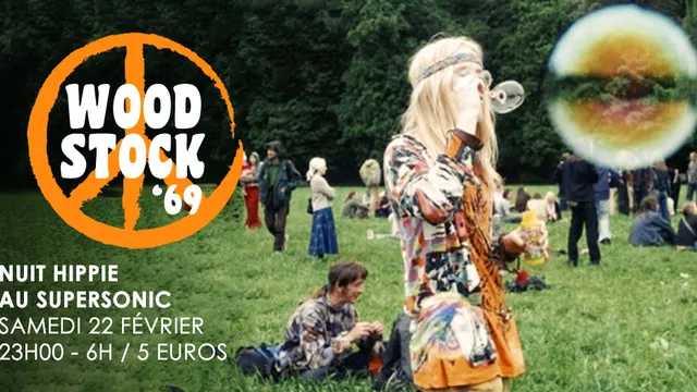 Woodstock '69 // Nuit Hippie du Supersonic