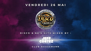 Disco Break ft. Jeff Cortez