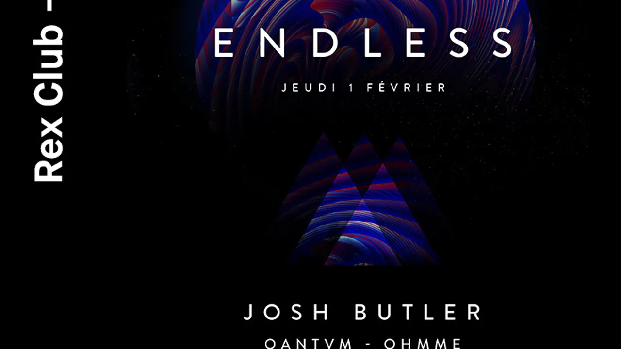 Endless: Josh Butler, Ohmme, QANTVM