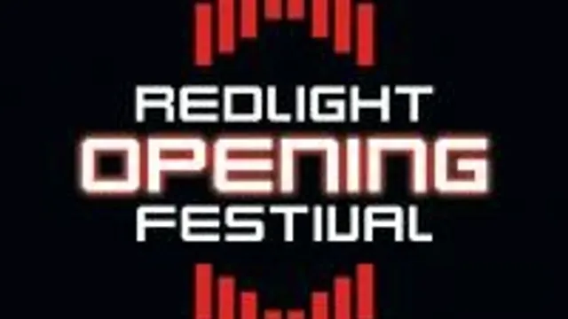 Redlight Opening Festival !!
