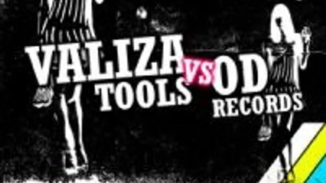 Valiza Tools Vs. Od Records