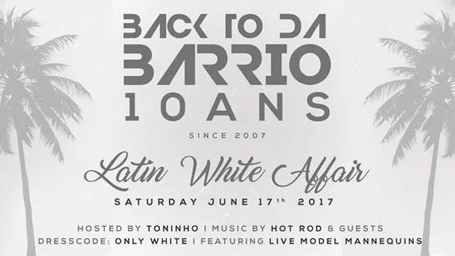 10 Ans de BACK TO DA BARRIO @ Palais Maillot #LatinWhiteAffair