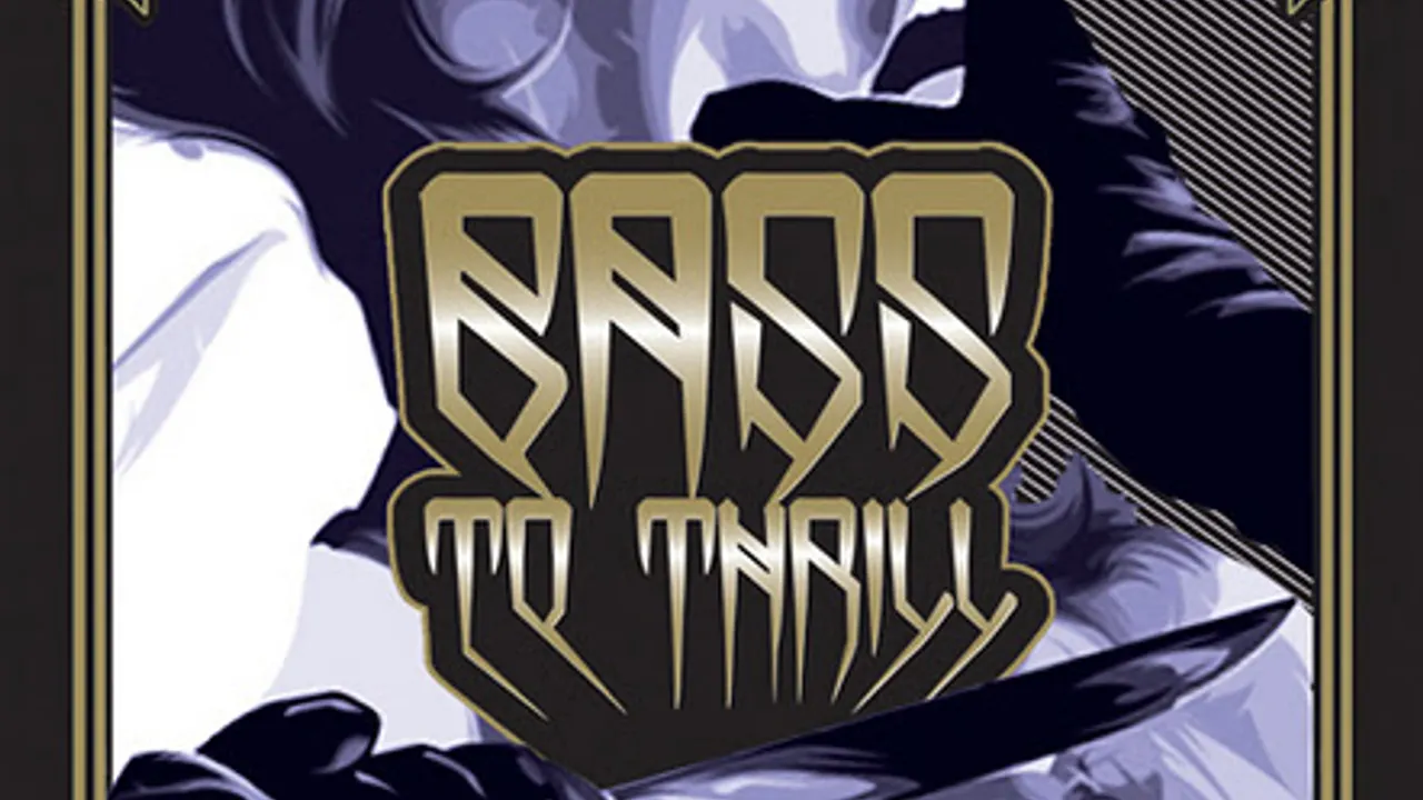 Bass To Thrill