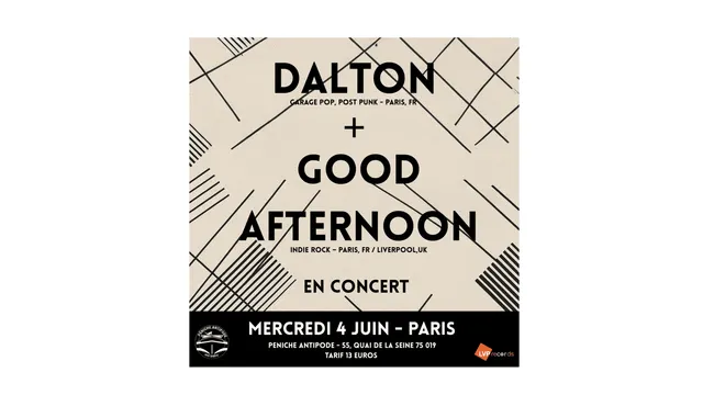 DALTON + GOOD AFTERNOON en concert Péniche Antipode