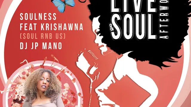 LIVE & SOUL AFTERWORK Feat SOULNESS, Feat KRISHAWNA
